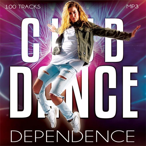 VA - Club Dance Dependence vol.1-5 (2017)