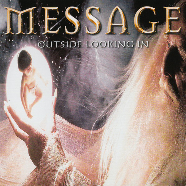 Message [USA] — Outside Looking In (2000)