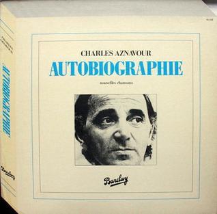 Charles Aznavour - 1980 - Autobiographie